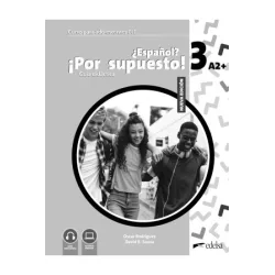 Espanol? Por Supuesto! Nueva Ed. 3 A2+ Guia Didactica (knyga mokytojui)