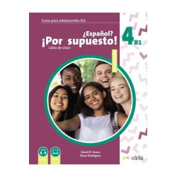Espanol? Por Supuesto! Nueva Ed. 4 B1 Libro de Clase (vadovėlis)