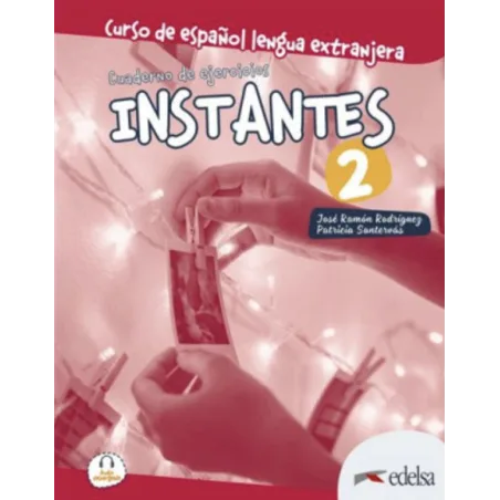 Instantes 2 A2 Cuaderno de Ejercicios (pratybos)