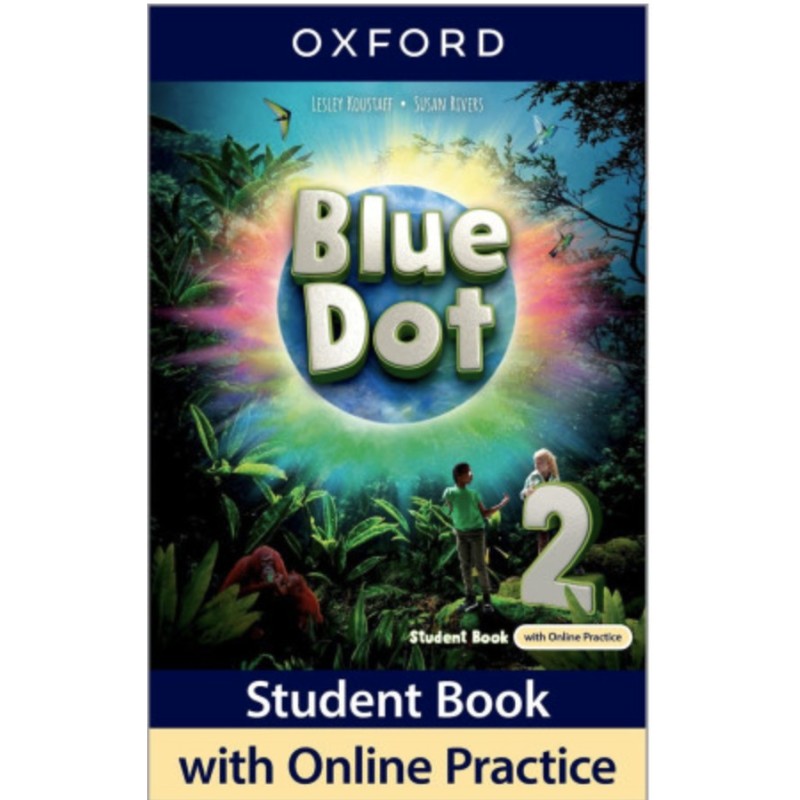 Blue Dot 2 Student Book + Online Practice (vadovėlis)