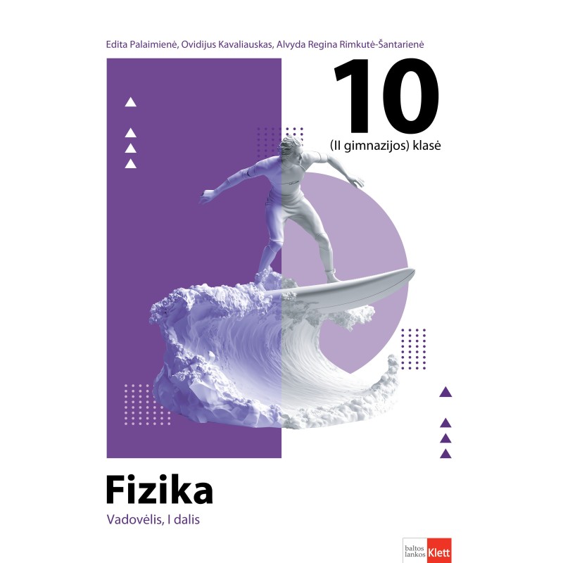 Fizika. Vadovėlis 10 (II gimnazijos) klasei. I dalis