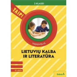 Lietuvių kalba ir literatūra. Vadovėlis 2 klasei, 3 dalis (pagal 2022 m. BUP). Serija TAIP!