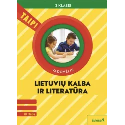 Lietuvių kalba ir literatūra. Vadovėlis 2 klasei, 3 dalis (pagal 2022 m. BUP). Serija TAIP!