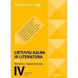 Lietuvių kalba ir literatūra. VBE II dalis. Bendrasis ir išplėstinis kursas, IV gimnazijos klasė, serija Pasirenkite VBE