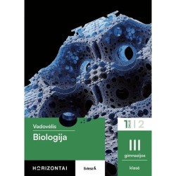Biologija. Vadovėlis III gimnazijos klasė, 1 dalis, serija Horizontai