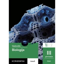 Biologija. Vadovėlis III gimnazijos klasė, 1 dalis, serija Horizontai