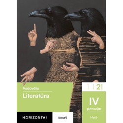 Literatūra. Vadovėlis IV gimnazijos klasei, 2 dalis, serija Horizontai