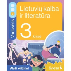 Lietuvių kalba ir literatūra. Vadovėlis 3 klasei, 3 dalis. Serija Maži milžinai