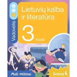Lietuvių kalba ir literatūra. Vadovėlis 3 klasei, 3 dalis. Serija Maži milžinai