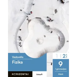 Fizika. Vadovėlis 9 (I gimnazijos) klasė, 2 dalis, serija Horizontai