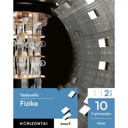 Fizika. Vadovėlis 10 (II gimnazijos) klasė, 2 dalis, serija Horizontai