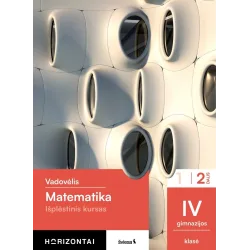 Matematika. Vadovėlis IV gimnazijos klasė, 2 dalis, (Išplėstinis kursas), serija Horizontai