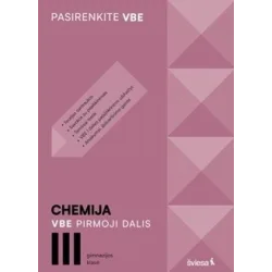 Chemija. VBE I dalis. III gimnazijos klasė, serija Pasirenkite VBE