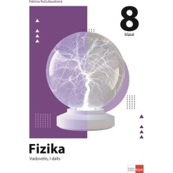 Fizika. Vadovėlis 8kl. I dalis s. Horizontai