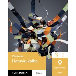 Lietuvių kalba. Vadovėlis 9 (I gimnazijos) klasei, 1 dalis, serija Horizontai