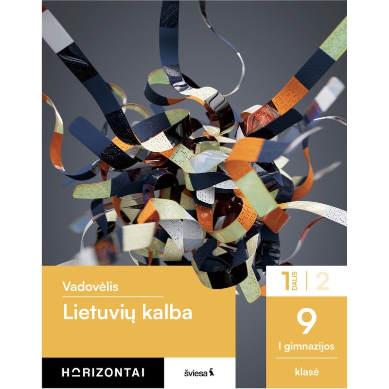 Lietuvių kalba. Vadovėlis 9 (I gimnazijos) klasei, 1 dalis, serija Horizontai