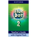 Blue Dot 2 Teacher's Guide + Digital Pack  (mokytojo knyga)