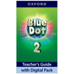 Blue Dot 2 Teacher's Guide + Digital Pack (mokytojo knyga)