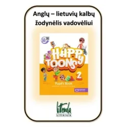 Happy Toons 2 Anglų - lietuvių kalbų žodynėlis