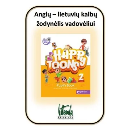 Happy Toons 2 Anglų - lietuvių kalbų žodynėlis