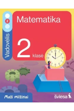 Matematika. Vadovėlis 2 klasei, 2 dalis. Serija Maži milžinai