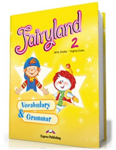 Fairyland 2 Vocabulary & Grammar Practice