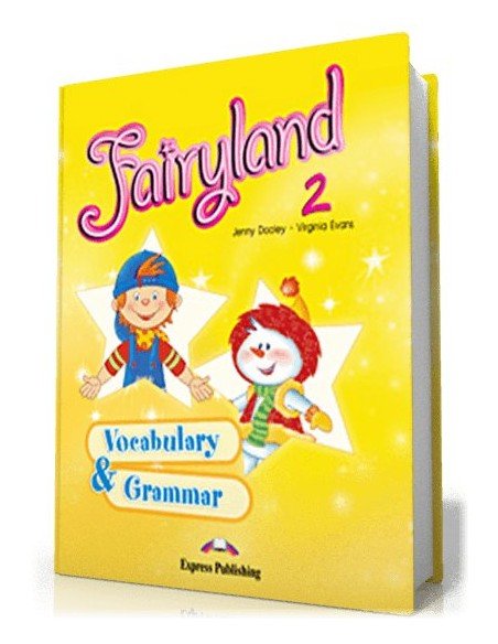 Fairyland 2 Vocabulary & Grammar Practice