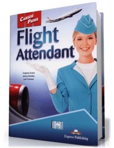 Career Paths - FLIGHT ATTENDANT Students Book