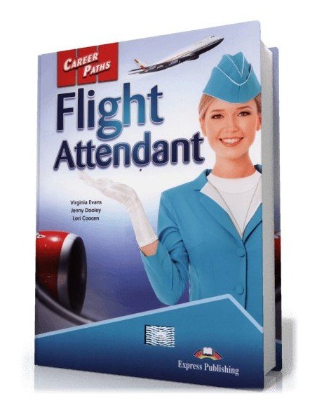 Career Paths - FLIGHT ATTENDANT Students Book