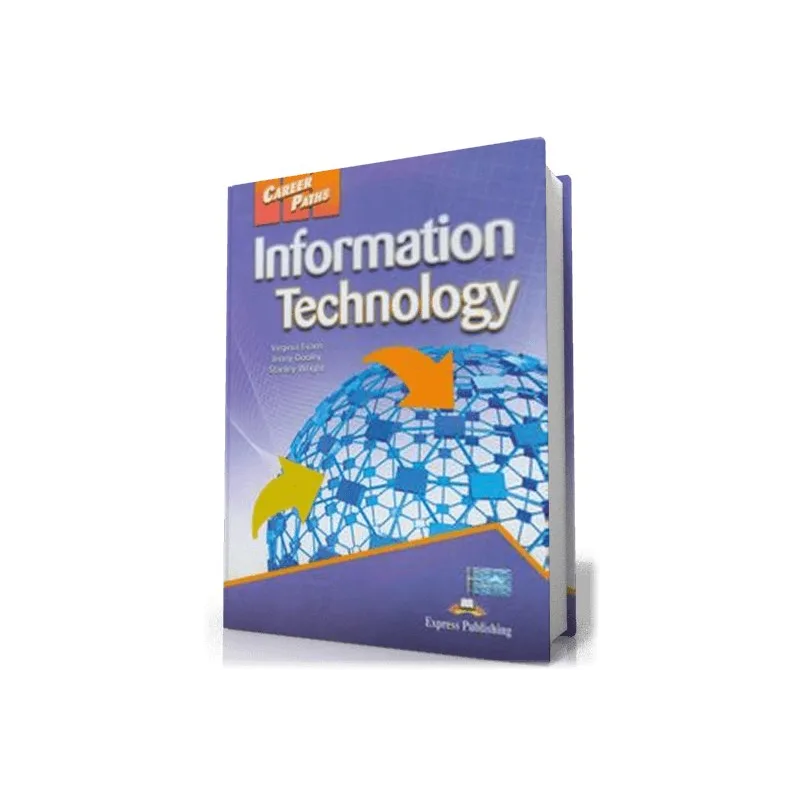 Career Paths - INFORMATION TECHNOLOGY Students Book