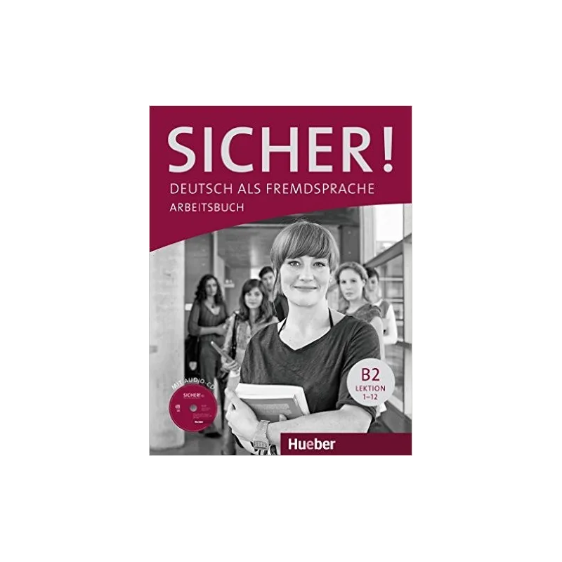 Sicher! B2 - Arbeitsbuch mit CD-ROM 