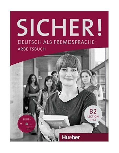 Sicher! B2 - Arbeitsbuch mit CD-ROM 