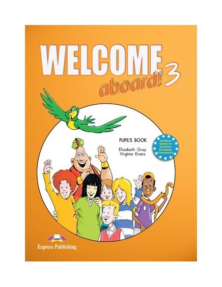 Welcome Aboard! 3 Students Book