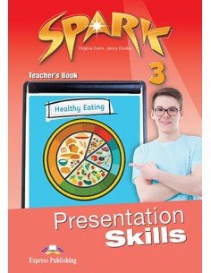 Spark 3 Presentation Skills Teacher'S Book