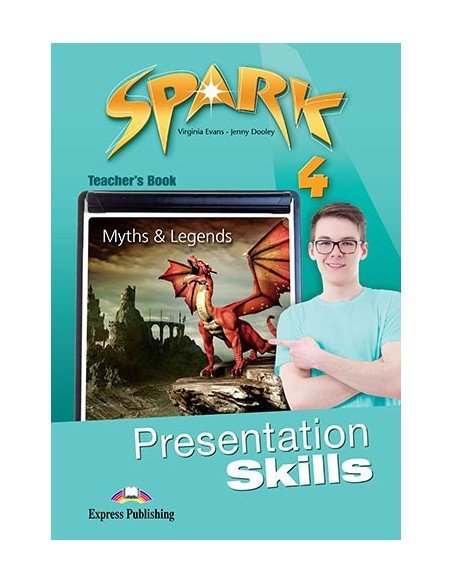Spark 4 Presentation Skills Teacher'S Book
