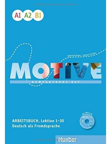 Motive  A1–B1 - Arbeitsbuch, Lektion 1–30 mit MP3-Audio-CD - (Kompaktkurs DaF)