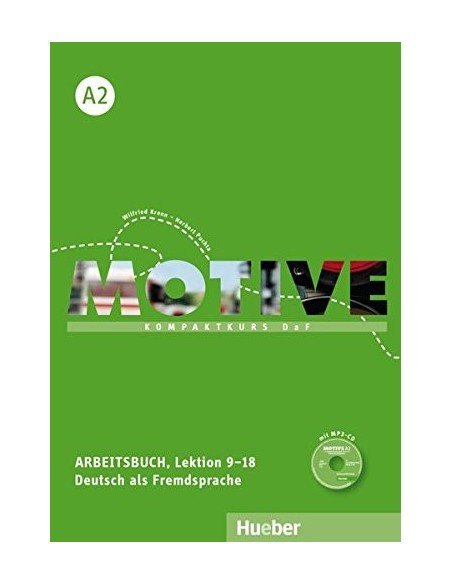Motive A2 - Arbeitsbuch, Lektion 9–18 mit MP3-Audio-CD - (Kompaktkurs DaF)