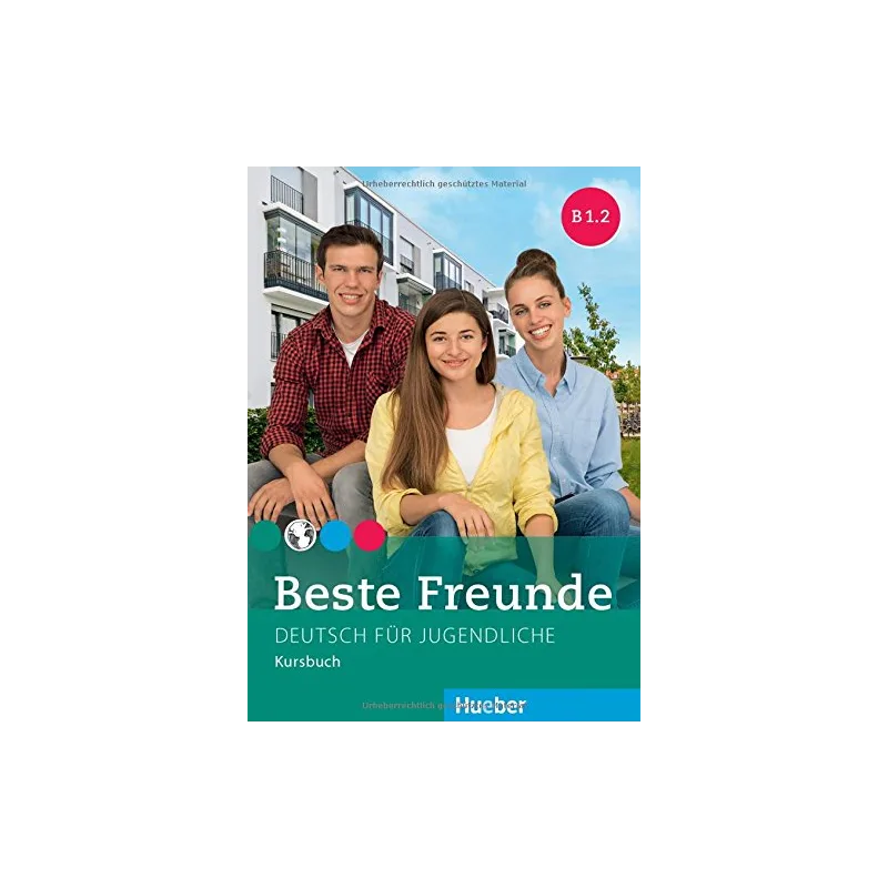 Beste Freunde B1/2 - Kursbuch - (Deutsch für Jugendliche)