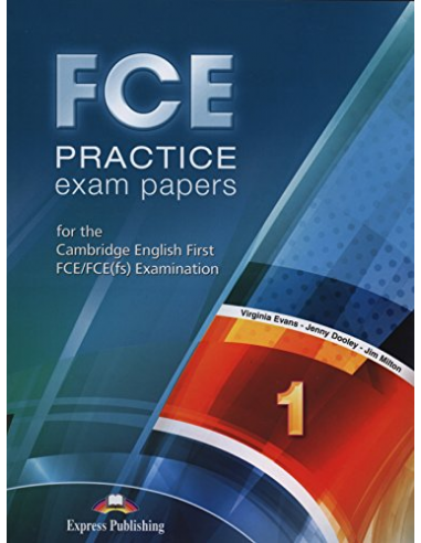 FCE Practice Exam Papers 1, 2015 Ed. Students Book