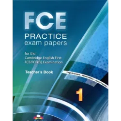 FCE Practice Exam Papers 1, 2015 Ed. Teachers Book