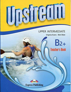 Upstream Upper-Intermediate 3rd. Ed Teachers Book