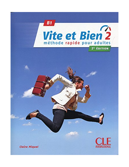 Vite et Bien Nouv. Ed. 2 B1 Livre + Corriges & CD