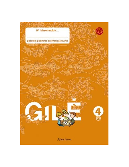 Gilė. 1-asis pratybų sąsiuvinis IV klasei