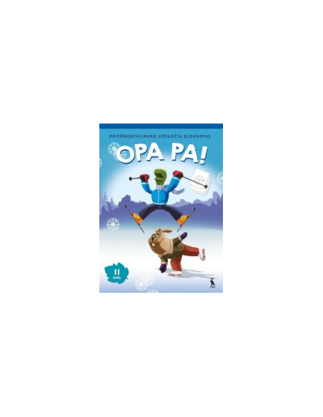 Opa pa! Priešmokyklinuko užduočių bloknotas. 2 dalis