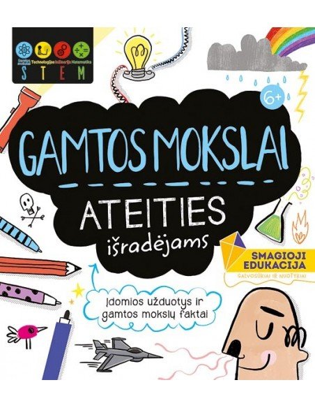 Gamtos mokslai ateities išradėjams. STEM