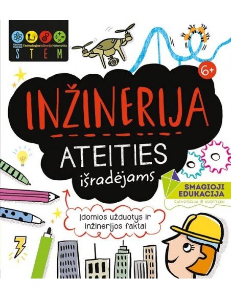 Inžinerija ateities išradėjams. STEM