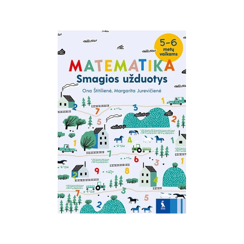 Matematika. Smagios užduotys 5-6 metų vaikams | Knygeta.lt