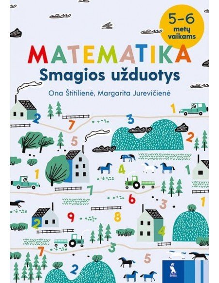 Matematika. Smagios užduotys 5-6 metų vaikams