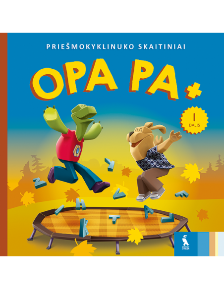 OPA PA +. Priešmokyklinuko skaitiniai. I dalis