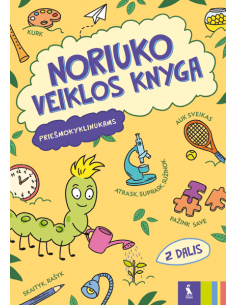 Noriuko veiklos knyga. Priešmokyklinukams 2 dalis